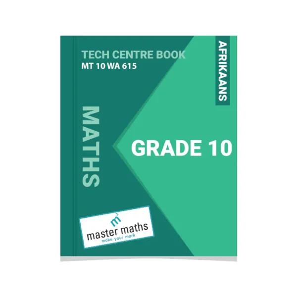 (Afr) Gr 10 Technical Maths WA (AMT 10 WA 615)
